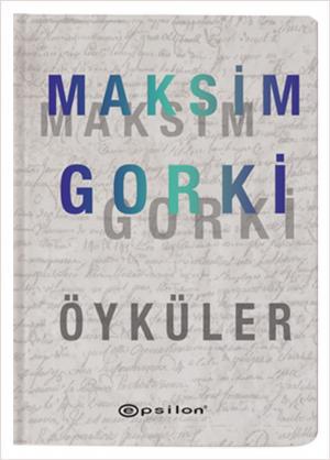 Book cover of Maksim Gorki-Öyküler
