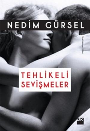 Cover of the book Tehlikeli Sevişmeler by Soner Yalçın