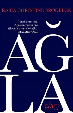 Cover of the book Ağla by Donna Kakonge