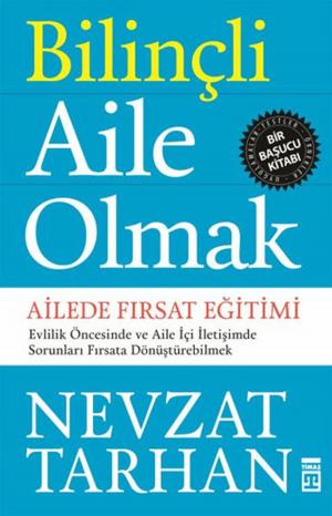 Cover of the book Bilinçli Aile Olmak by Salih Suruç