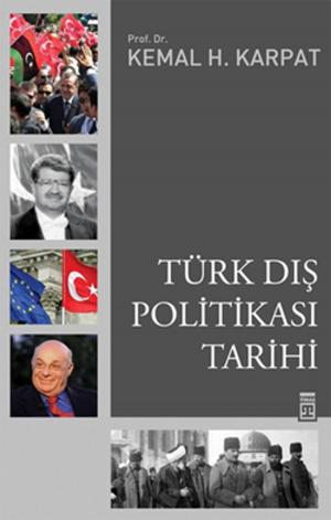 Cover of the book Türk Dış Politikası Tarihi by David Nollmeyer