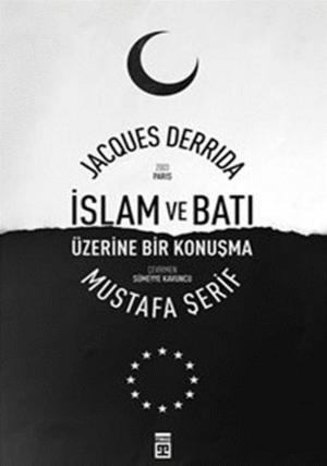 Book cover of İslam ve Batı Üzerine Bir Konuşma