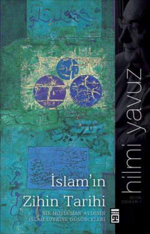 Cover of the book İslam'ın Zihin Tarihi by Kemal H. Karpat