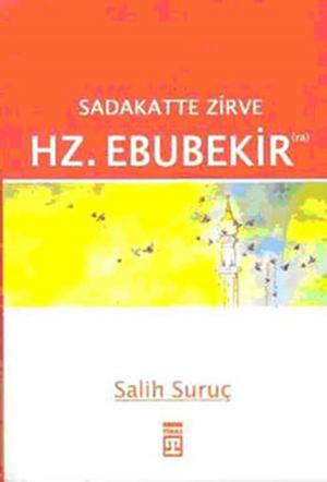 Cover of the book Sadakatte Zirve Hz. Ebubekir by Necmettin Nursaçan