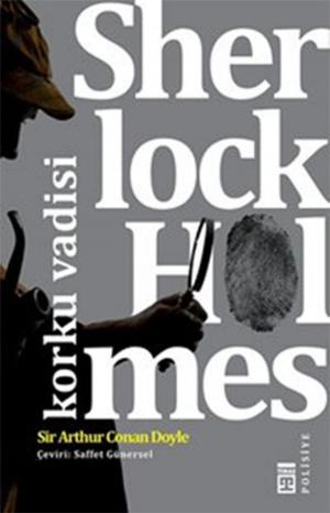 Cover of the book Sherlock Holmes - Korku Vadisi by Mustafa Şerif, Jacques Derrida