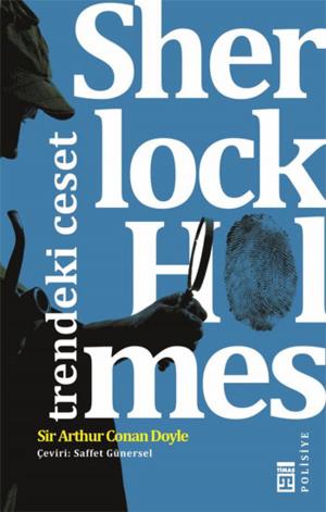 Book cover of Sherlock Holmes - Trendeki Ceset