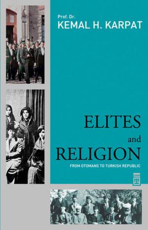 Cover of the book Elites and Religion by Afife Rezzemaza