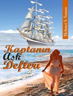Cover of the book Kaptanın Aşk Defteri by Georges Ohnet