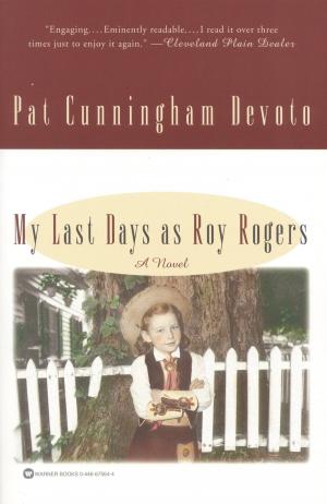 Cover of the book My Last Days as Roy Rogers by Faye Kellerman