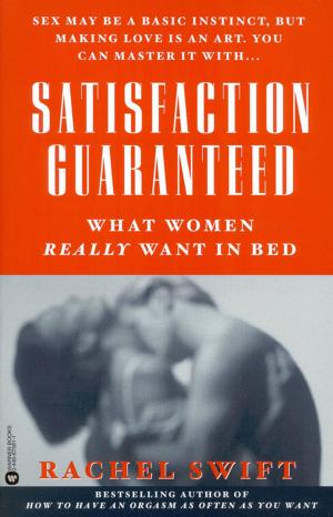 Cover of the book Satisfaction Guaranteed by Jennifer Jacobs, Wayne B. Jonas