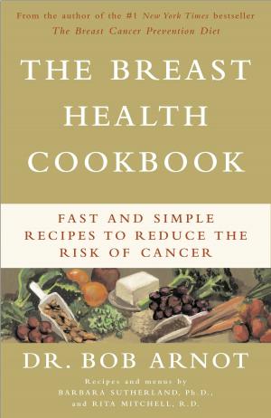 Cover of the book The Breast Health Cookbook by Carol Shookhoff, Jordan D. Metzl