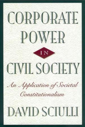 Cover of the book Corporate Power in Civil Society by Jon M. Spencer