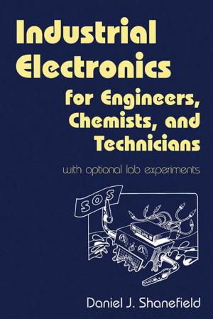 Cover of Industrial Electronics for Engineers, Chemists, and Technicians