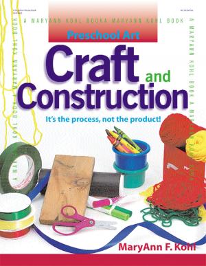 Cover of the book Preschool Art: Craft & Construction by Angela Eckhoff, Ph.D
