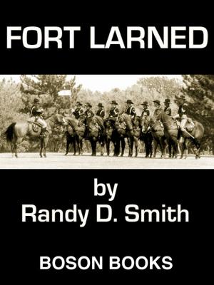 Cover of the book Fort Larned: Book One of the Lane Collier Series by Hugh  McLeave