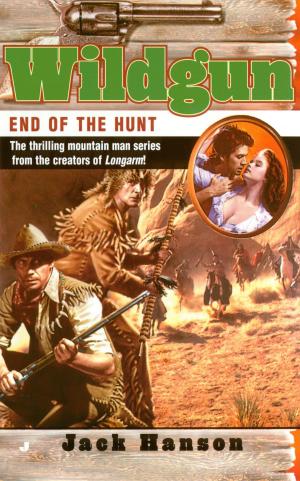 Cover of the book Wildgun: End of the Hunt by Zach Wahls