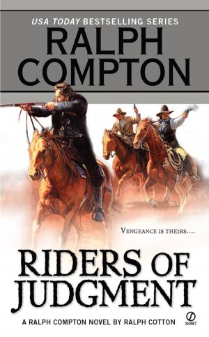 Book cover of Ralph Compton Riders of Judgment
