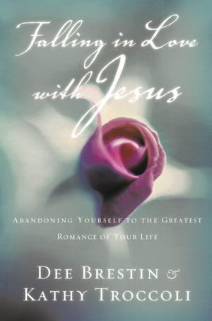 Cover of the book Falling in Love with Jesus by Max Lucado