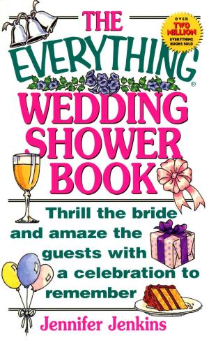 Cover of the book The Everything Wedding Shower Book by Kathy Benjamin