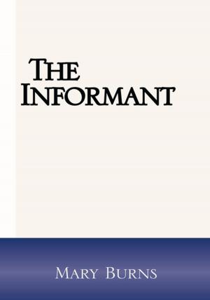 Cover of the book The Informant by Joseph J. Capriccioso