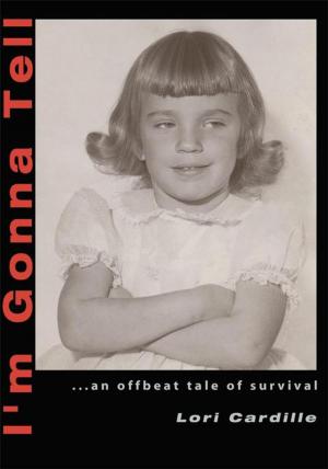 Cover of the book I'm Gonna Tell by Michael Gill