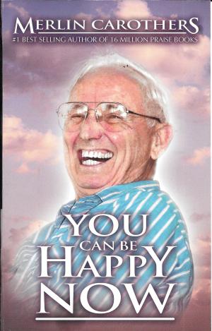 Cover of the book You Can Be Happy Now by Terrence Wilson