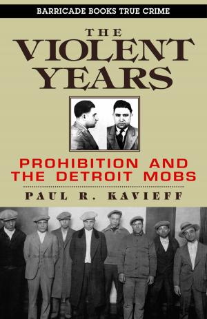 Cover of the book The Violent Years by Peter L. Winkler