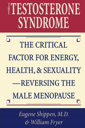 Book cover of The Testosterone Syndrome