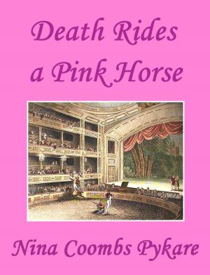 Cover of the book Death Rides a Pink Horse by Kathy Lynn Emerson