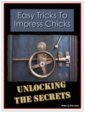 Cover of the book Easy Tricks To Impress Chicks by Victor Emil Madsen
