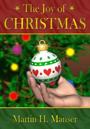 Cover of the book The Joy of Christmas by Philip Ochman