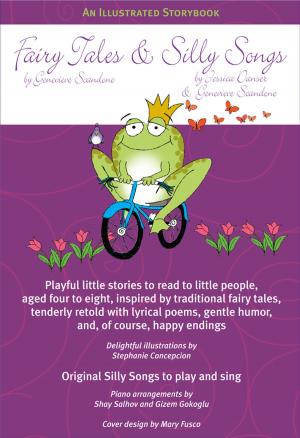 Cover of the book Fairy Tales & Silly Songs by Sharon Pereida