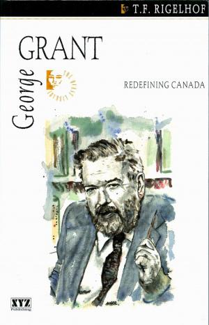 Cover of the book George Grant by Maria Ling
