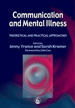 Book cover of Communication and Mental Illness