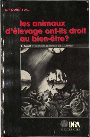 Cover of the book Les animaux d'élevage ont-ils droit au bien-être ? by Jean-Pierre Sylvestre