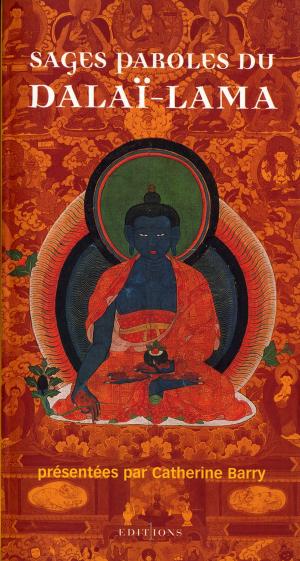 Cover of the book Sages paroles du dalaï-lama by Frank Tenaille