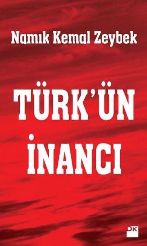 Cover of the book Türk'ün İnancı by Jean-Christophe Grange