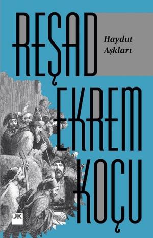 Cover of the book Haydut Aşkları by Canan Tan