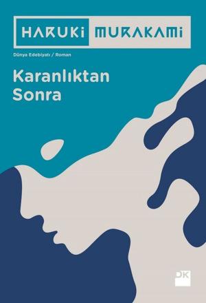 Cover of the book Karanlıktan Sonra by Hakan Günday