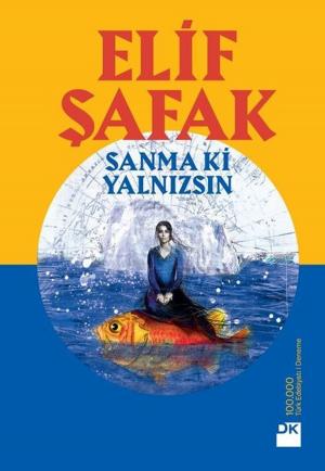 Cover of the book Sanma Ki Yalnızsın by Justin Cronin