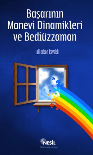 Cover of the book Başarının Manevi Dinamikleri ve Bediüzzaman by Vehbi Vakkasoğlu