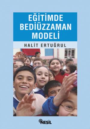 Cover of the book Eğitimde Bediüzzaman Modeli by Nevzat Tarhan