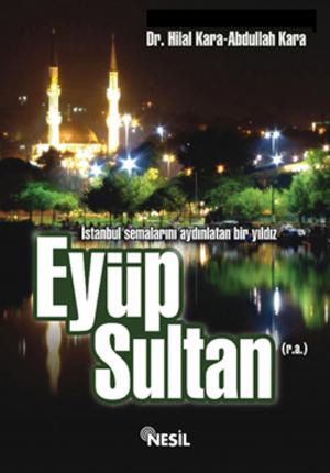 Cover of the book Eyüp Sultan (r.a.) by Ali Seyyar