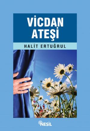 Cover of the book Vicdan Ateşi by Halit Ertuğrul