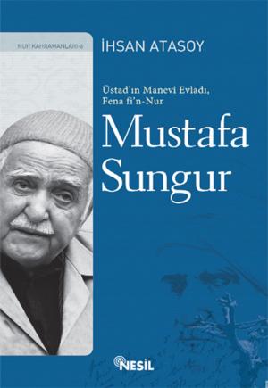 Cover of the book Mustafa Sungur by Halit Ertuğrul