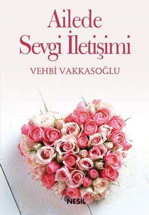 Cover of the book Ailede Sevgi İletişimi by Halit Ertuğrul