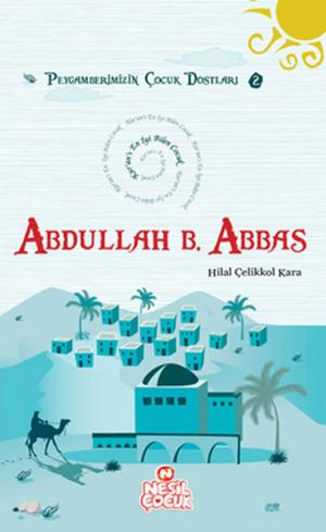 Cover of the book Abdullah Bin Abbas by Şeyda Koç