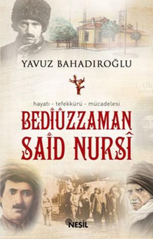 Cover of the book Bediüzzaman Said Nursi by J.R. Lonsway