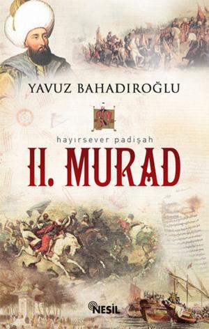 Cover of the book II. Murad by Nuriye Çeleğen