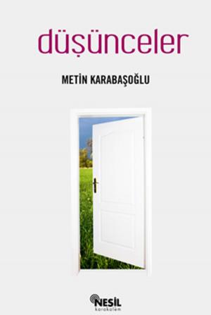 Cover of the book Düşünceler by Metin Karabaşoğlu